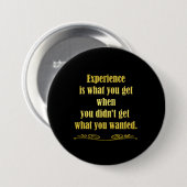 Grappige Ervaring Grappige Joke Ronde Button 7,6 Cm (Voorkant /achterkant)