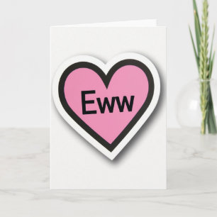 Grappige Eww Hart Wenskaart Kaart