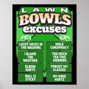 Grappige excuses voor grasbowlen voor mannen en gr poster