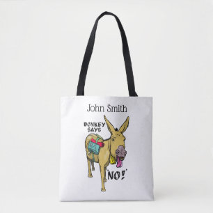 Grappige ezel zegt nee! tote bag