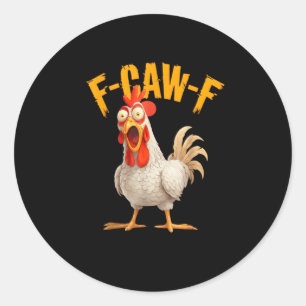 Grappige F-Awk-F Kip F-Caw-F Haan Pun Retro Vi Ronde Sticker