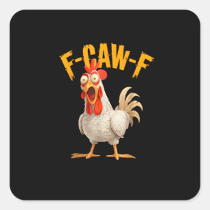 Grappige F-Awk-F Kip F-Caw-F Haan Pun Retro Vi Vierkante Sticker