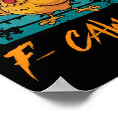 Grappige F-caw-f Chicken Shirten, Sunset Fcawf Poster (Hoek)