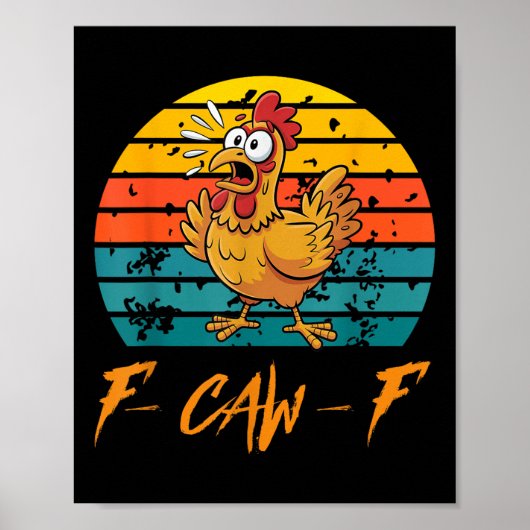 Grappige F-caw-f Chicken Shirten, Sunset Fcawf Poster (Voorkant)