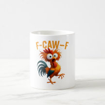 Grappige F-CAW-F Gekke Haan Sarcastische Koffiemok