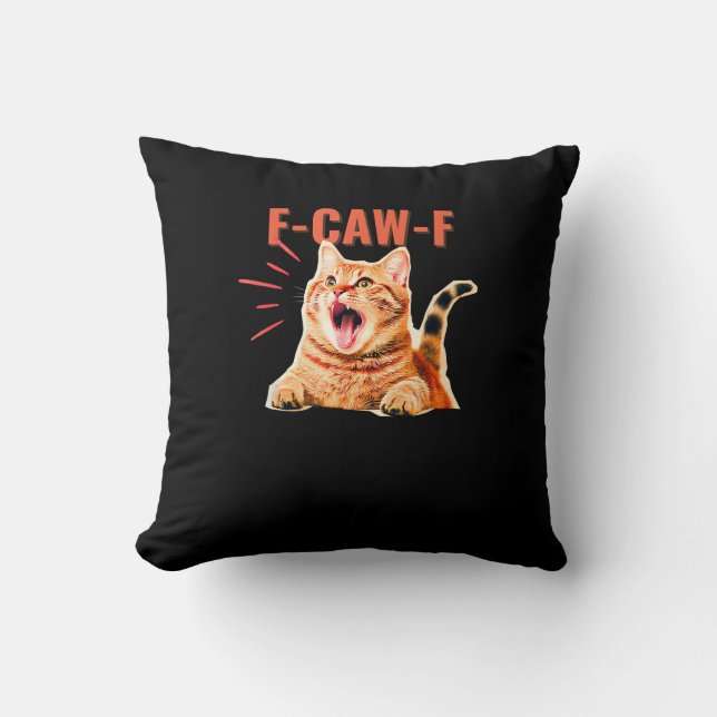 Grappige F-Caw-F Grafische Sarcastische Trendy Uni Kussen (Voorkant)