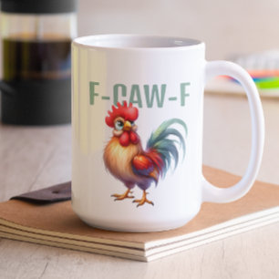 Grappige F-CAW-F Haan Sarcastische Kippen Grap Koffiemok