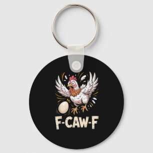 Grappige F-Caw-F Hen Creatieve Casual Sleutelhanger