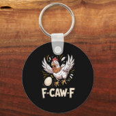Grappige F-Caw-F Hen Creatieve Casual Sleutelhanger (Voorkant)