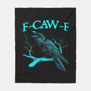 Grappige F-Caw-F Humor Kraai Gothic Fleece Deken