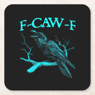 Grappige F-Caw-F Humor Kraai Gothic Kartonnen Onderzetters