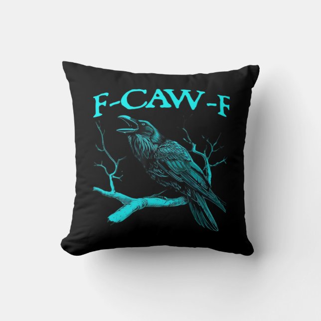 Grappige F-Caw-F Humor Kraai Gothic Kussen (Voorkant)