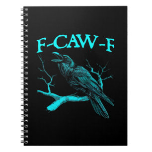 Grappige F-Caw-F Humor Kraai Gothic Notitieboek