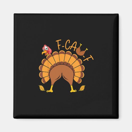 Grappige F-caw-f Kalkoen Butt Fcawf Thanksgiving V Magneet (Voorkant)