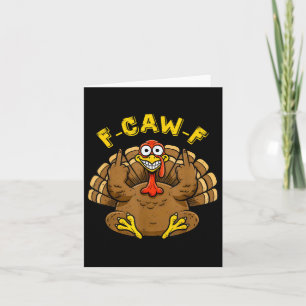 Grappige F Caw F Kalkoen Humor Grafisch Voor Volwa Kaart