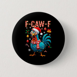 Grappige F-caw-f Kerstkip Xmas Lichtjes Kerstman Ronde Button 5,7 Cm