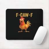 Grappige F-Caw-F Kip Creatieve Casual Muismat (Met muis)