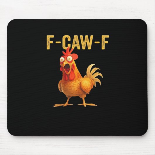 Grappige F-Caw-F Kip Creatieve Casual Muismat (Voorkant)