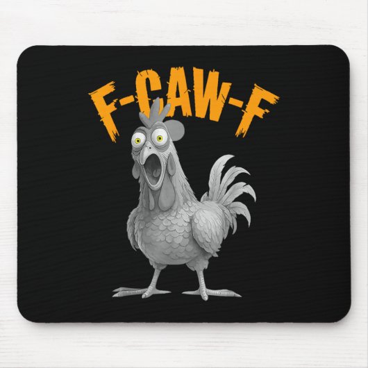 Grappige F-caw-f Kip F C A W F Kip Muismat (Voorkant)