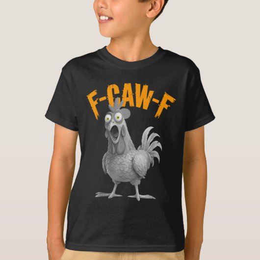Grappige F-caw-f Kip F C A W F Kip T-shirt (Voorkant)