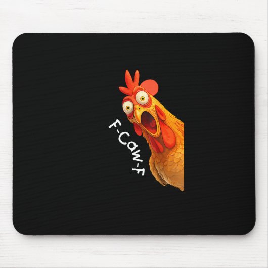 Grappige F-Caw-F Kip F-Caw-F Kip Creatieve Cas Muismat (Voorkant)
