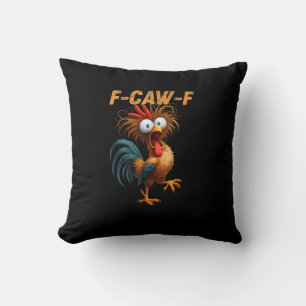 Grappige F-Caw-F Kip F-Caw-F Kip Esthetisch Ca Kussen