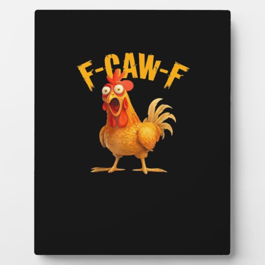 Grappige F-Caw-F Kip F-Caw-F Kip Klassiek Koel Fotoplaat (Voorkant)