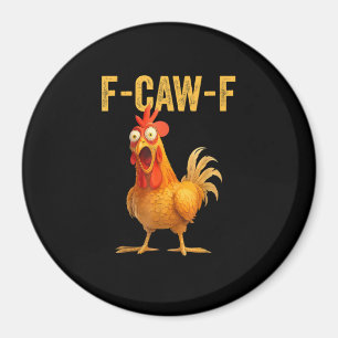 Grappige F-Caw-F Kip F-Caw-F Kip Minimaal Schoon Magneet