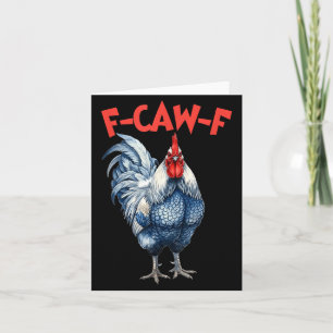 Grappige f-caw-f kip fcawf haan meme kaart