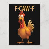 Grappige F-CAW-F kip FCAWF kip 2025 Briefkaart (Voorkant)