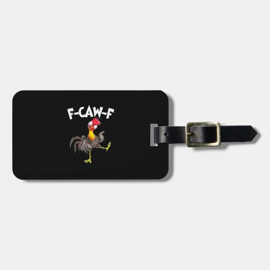 Grappige F-Caw-F Kip FCAWF Kip Bagagelabel (Voorkant horizontaal)