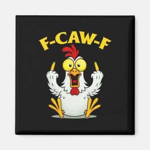 Grappige F-caw-f Kip Fcawf Kip Voor Mannen Vrouwen Magneet