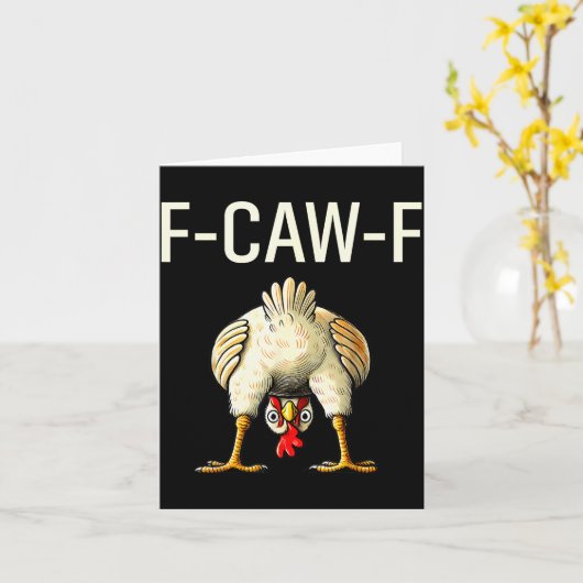 Grappige F Caw F Kip Fcwf Kont F-caw-f Kaart (Gele Bloem)