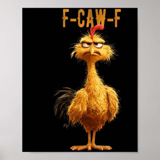 Grappige F-caw-f kip, gezichtskip Poster (Voorkant)