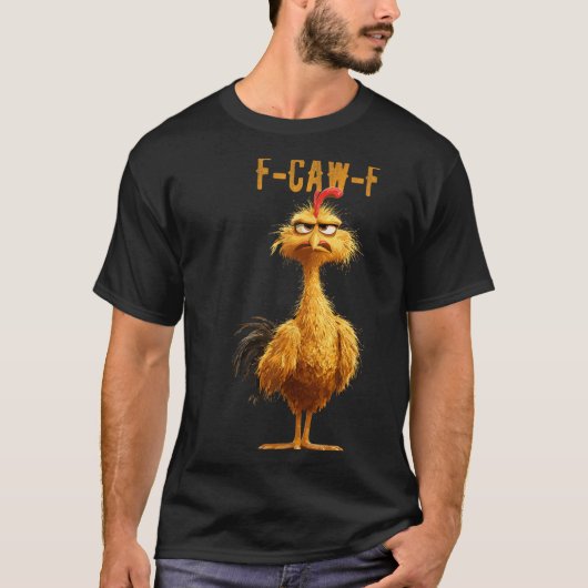 Grappige F-caw-f kip, gezichtskip T-shirt (Voorkant)