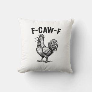 Grappige F-Caw-F Kip Grafisch Sarcasische Vogel Kussen