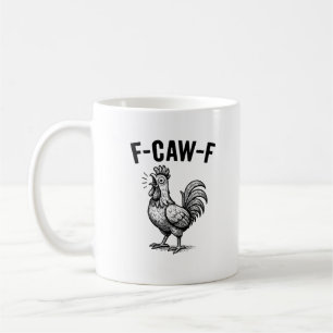 Grappige F-Caw-F Kip Grafisch Sarcastische Vogel Koffiemok