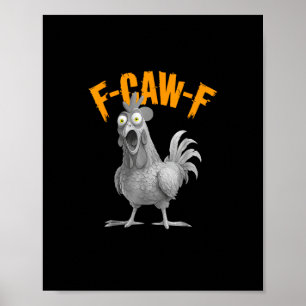 Grappige F Caw F Kip Klassieke Retro Stijl Poster