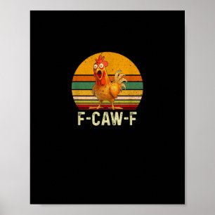 Grappige F-Caw-F Kip Overhemden F-Caw-F Kip Vinta Poster