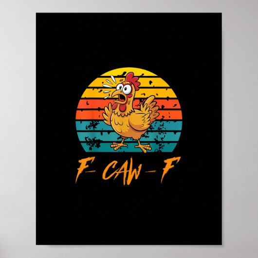 Grappige F-Caw-F Kip Overhemden Zonsondergang Vint Poster (Voorkant)