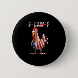 Grappige F-Caw-F Kip VS-Vlag F-Caw-F Amerikaanse K Ronde Button 5,7 Cm
