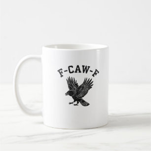 Grappige F-Caw-F Kraai Esthetische Stijl Koffiemok