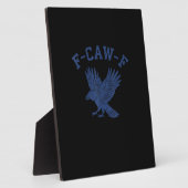 Grappige F-Caw-F Kraai Fotoplaat (Zijkant)