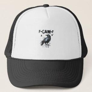 Grappige F-Caw-F Kraai Grunge Humor Grafisch Trucker Pet