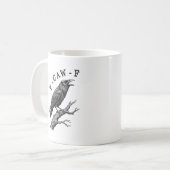Grappige F-Caw-F Kraai Raaf Pun Koffiemok (Voorkant links)