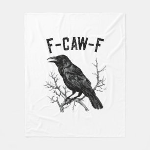 Grappige F-Caw-F Kraai Vogel Raaf Mannen Vrouwen Fleece Deken