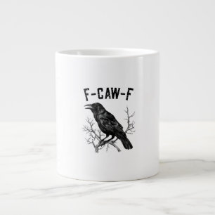 Grappige F-Caw-F Kraai Vogel Raaf Mannen Vrouwen Grote Koffiekop
