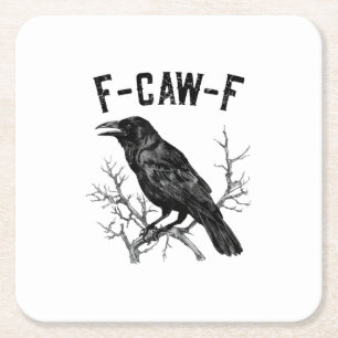 Grappige F-Caw-F Kraai Vogel Raaf Mannen Vrouwen Kartonnen Onderzetters