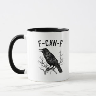 Grappige F-Caw-F Kraai Vogel Raaf Mannen Vrouwen Mok