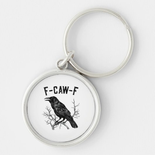 Grappige F-Caw-F Kraai Vogel Raaf Mannen Vrouwen Sleutelhanger (Voorkant)
